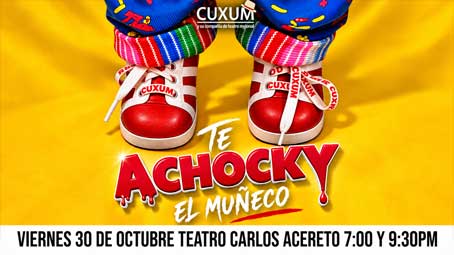 Cuxum y su Cía de Teatro Regional Presentan: 