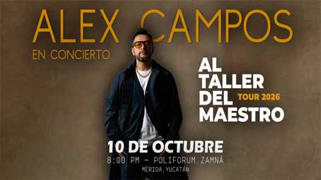 Alex Campos en Concierto: “Al Taller del Maestro” Tour 2026 – Mérida