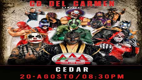 Lucha Libre AAA Border - Ciudad del Carmen