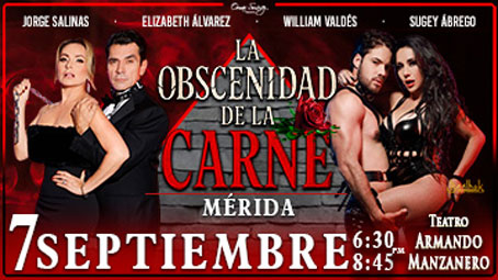 La Obscenidad de la Carne – Mérida