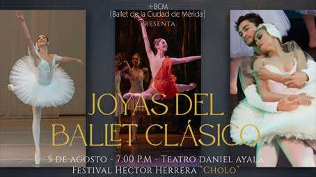 Ballet De La Ciudad De Mérida Presenta: Joyas del Ballet Clásico – Mérida