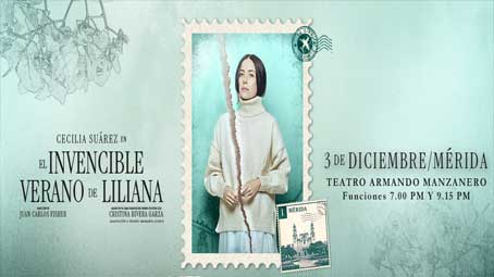 El Invencible Verano de Liliana – Mérida