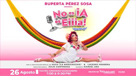 Ruperta Pérez Sosa En: “No Es IA Es Eiiia” - Mérida