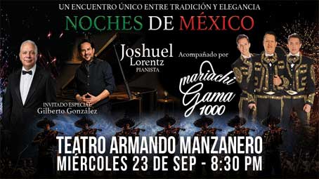 Joshuel Lorentz y El Mariachi Gama 1000 Presentan: “Noches de México” - Mérida