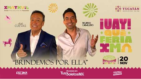 Feria Xmatkuil 2026: Carlos Cuevas y Ricardo Caballero 