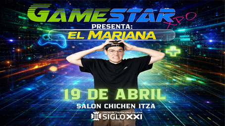 GameStar Xpo - El Mariana