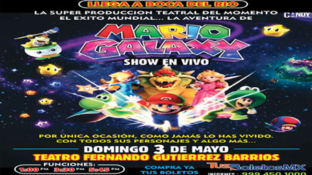 Mario Galaxy: Show en vivo - Boca del Río