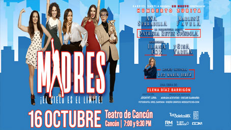 Madres ¡El Cielo es el Límite! en Cancún