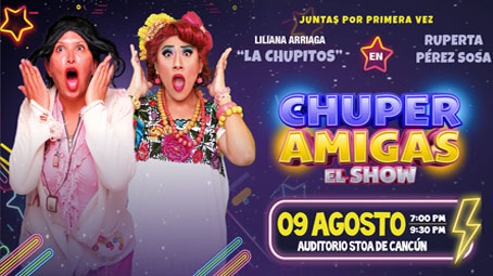 La Chupitos y Ruperta Pérez Sosa en: 