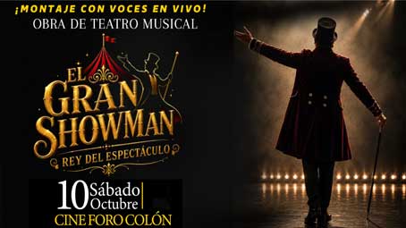 El Gran Showman, Rey del Espectáculo - Mérida