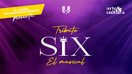 El Teatro Universitario Marista Presenta: Tributo a 