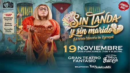 Sin Tanda y Sin marido. ¡La Triste Historia de Zorraya! – Mérida