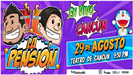 La Pensión en vivo en Cancún
