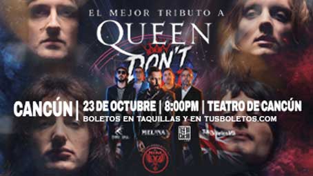 Don't Stop Me Now - Tributo A Queen - Cancún