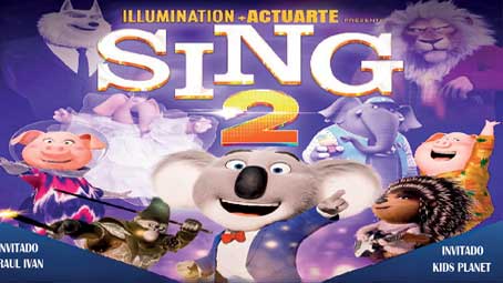 Sing 2 el show en vivo en Cancún - 4 de mayo